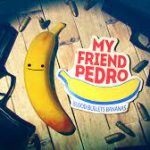 my-friend-pedro