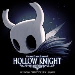 Hollow Knight – Christopher Larkin