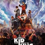 the kid who would be king