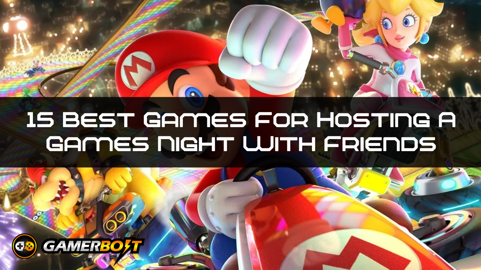 The Top 15 Best Games For Hosting A Games Night With Friends